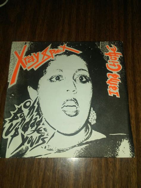 x ray spex oh bondage up yours 1977 uk virgin with rare pic sleeve ebay