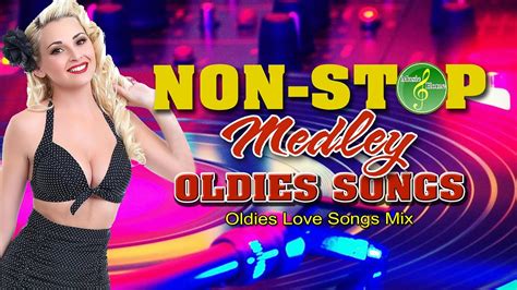 oldies but goodies non stop medley greatest memories songs 60 s 70 s