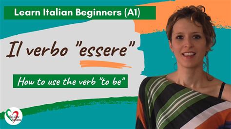Learn Italian Beginners A How To Use The Verb Essere To Be