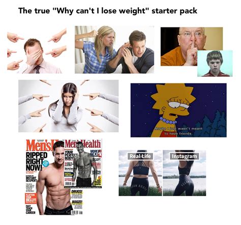 The True Why Can T I Lose Weight Starter Pack R Starterpacks