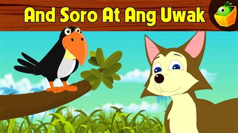 And Soro At Ang Uwak Fox And The Crow Aesops Fables In Filipino