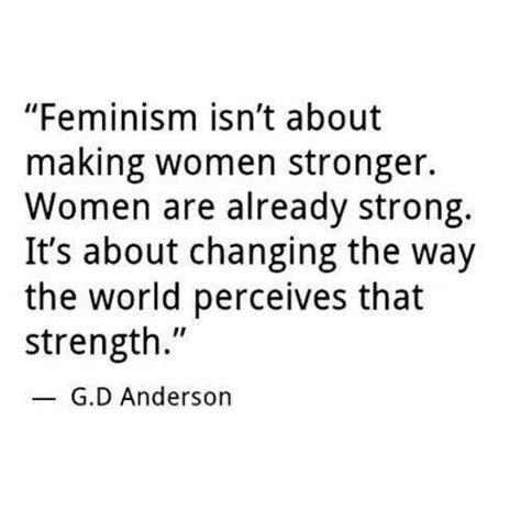 Strong Feminist Quotes Famous Quotes Words