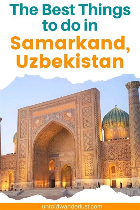 The Best Things To Do In Samarkand A Complete Guide