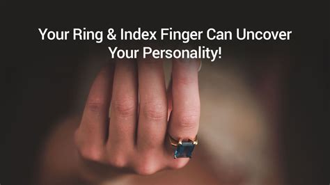 The Relationship Between Your Ring Index Finger Will Reveal Your