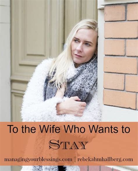 to the wife who wants to stay sharing redemption s stories intimacy in marriage marriage