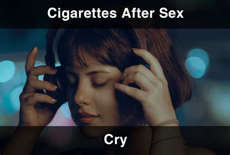 Cigarettes After Sex Cry Şarkı Sözleri Türkçe Çeviri 2024 Güncel