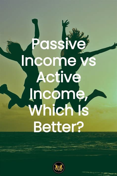 Passive Income Vs Active Income Which Is Better