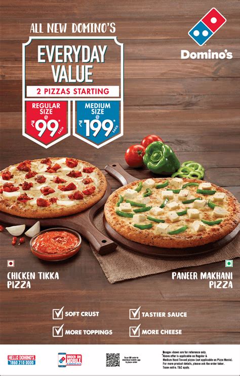 Dominos All New Dominos Everyday Value 2 Pizzas Starting Rs 99 Each Ad