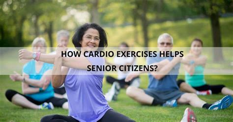 Cardio Exercises For Seniorstop Workouts And Health Benefits Aayushka