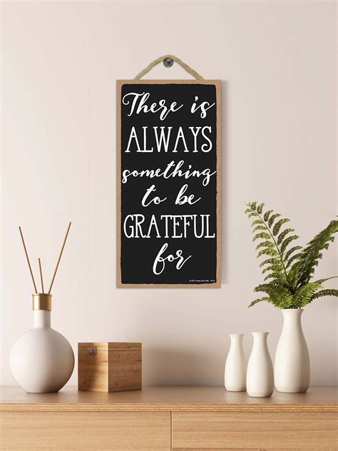 There Is Always Something To Be Grateful For 5 X 10 Inch Hanging Wall
