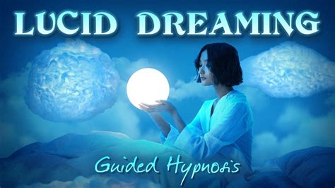 Lucid Dreaming Ii Guided Hypnosis Youtube