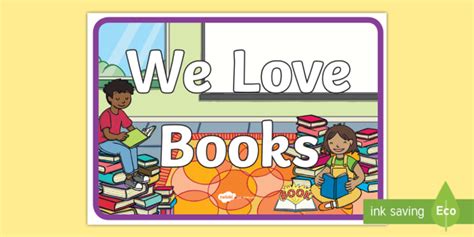 👉 We Love Books A4 Display Poster Teacher Made