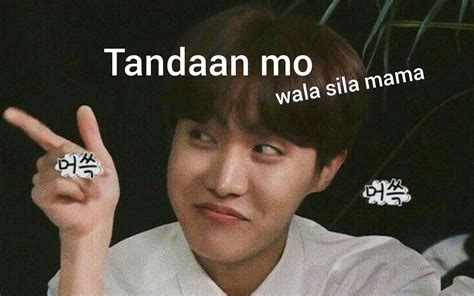 Pin By Emilia Grzyb On Memes Bts Memes Pinoy Quotes Stupid Memes