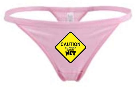 Caution Slippery When Wet G String Thong Panties Underwear Sex Etsy