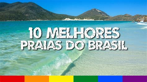 Top 10 Melhores Praias Do Brasil Praias Mais Bonitas Youtube