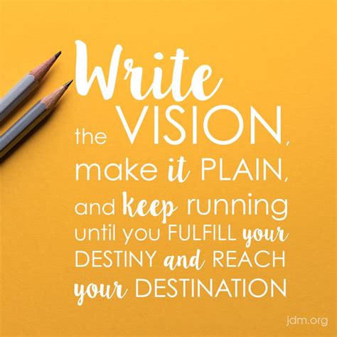 Write The Vision Make It Plain And Keep Running Until You Fulfill