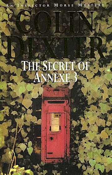 The Secret Of Annexe 3 By Colin Dexter Librarything