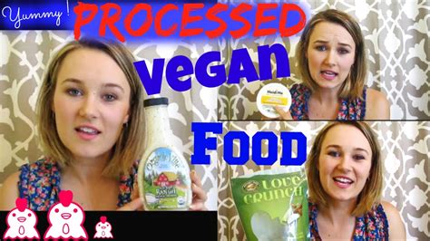 Processed Vegan Food Guilty Pleasures Yummy Food Vegan Junk Food Youtube