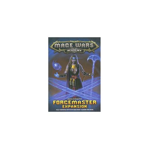 Arcane Wonders Mage Wars Academy Forcemaster Expansion Jeux De