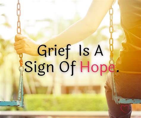 Grief Is A Sign Of Hope Speaking Truth In Love