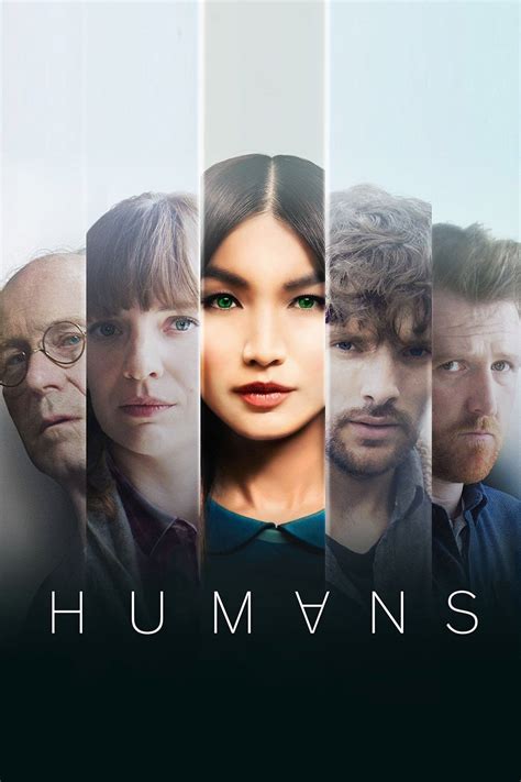 Humans Tv Series 2015 2018 Posters — The Movie Database Tmdb