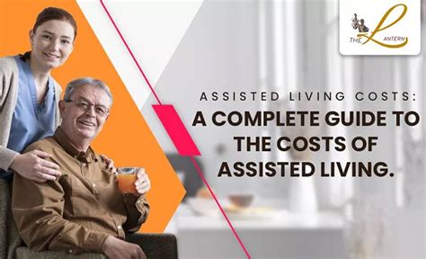 Assisted Living Costs A Complete Guide To The Costs Of Assisted Living
