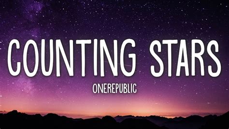 Onerepublic Counting Stars Lyrics Youtube