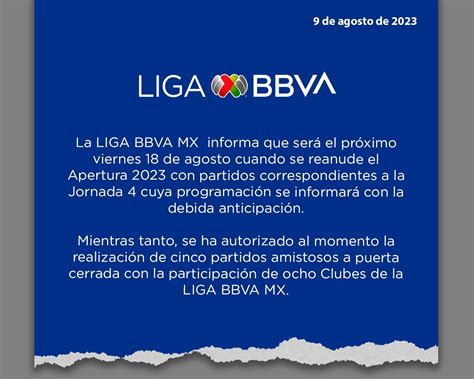 Liga MX 2023 La Liga MX adelanta la reanudación del Apertura 2023 tras