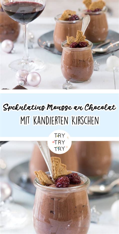 Mousse au chocolat mit waffeln und kirschen. Spekulatius - Mousse au Chocolat mit kandierten Kirschen ...