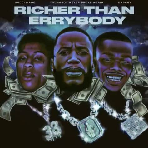 Gucci Mane Richer Than Errybody Featyoungboy Never Broke Again