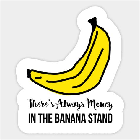 Theres Always Money In The Banana Stand Arrested Development