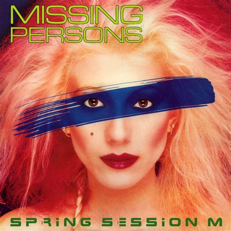 Missing Persons Spring Session M 1982
