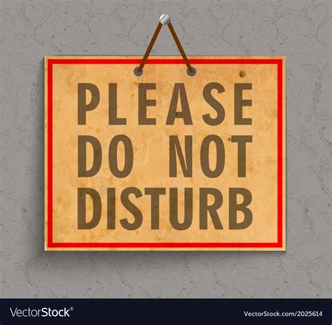 Say it loud and proud with a do not disturb sign from zazzle! Please do not disturb sign Royalty Free Vector Image