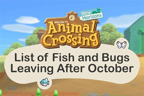 List of Fish and Bugs Leaving After October - Animal Crossing: New