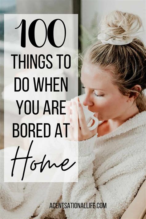 100 Things To Do When You Are Bored At Home A Centsational Life