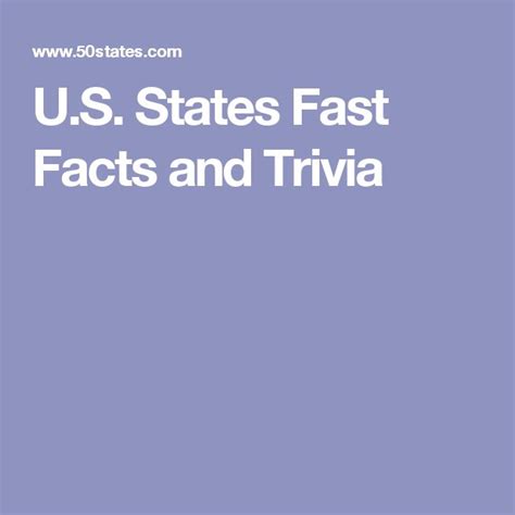 Us States Fast Facts And Trivia Fast Facts Facts United States Facts