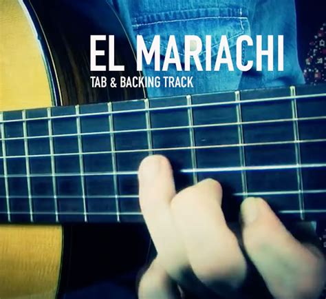 El Mariachi Tab And Backing Track Mariano Franco