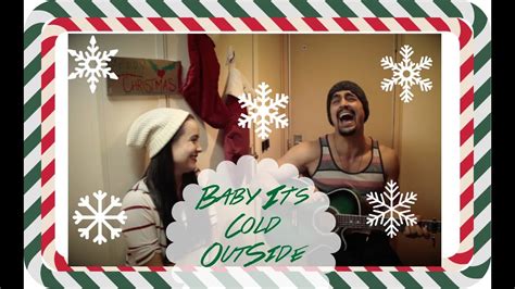 Baby Its Cold Outside Emily And Gabe Sing Youtube