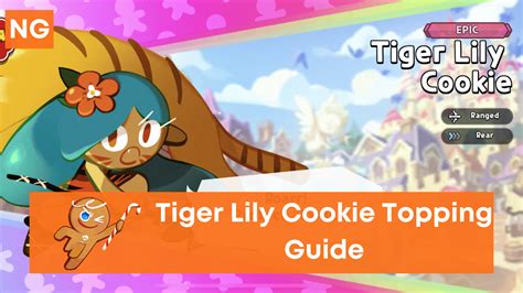 Tiger Lily Cookie Toppings Build Cookie Run Kingdom