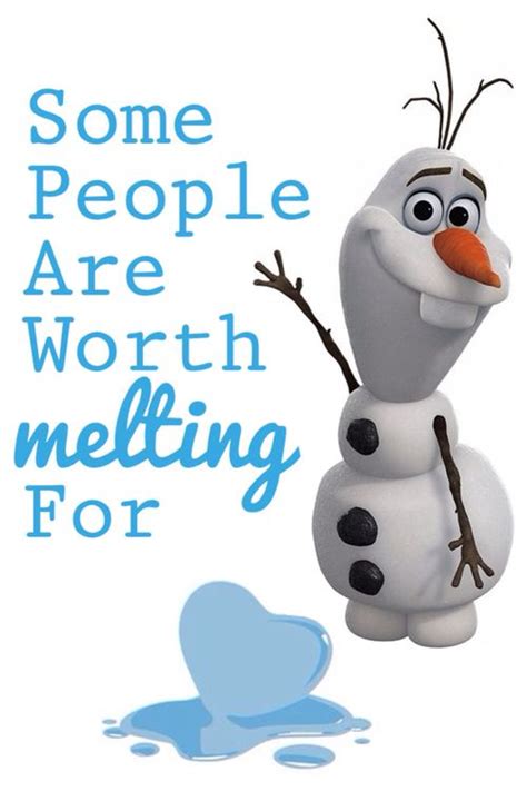Olaf Some People Are Worth Melting For Olaf Olaf The Snowman