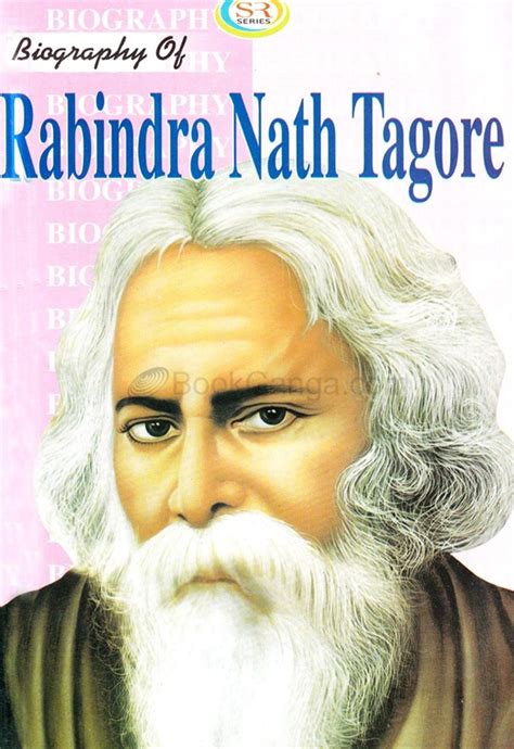 Biography Of Rabindra Nath Tagore S R Publishers And Distributors