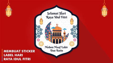 Membuat Sticker Label Hari Raya Idul Fitri Adobe Illustrator Youtube