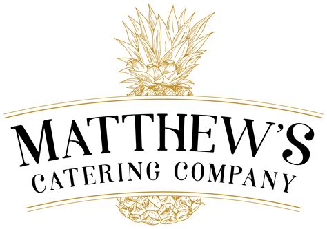 Matthews Catering Company Llc