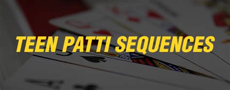 teen patti sequence here are the most searched strategies