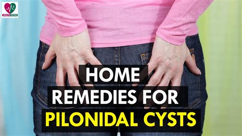 Home Remedies For Pilonidal Cysts Health Sutra Youtube