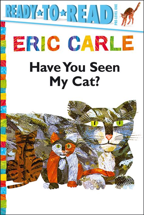 See more of my by cat on facebook. Have You Seen My Cat? | Book by Eric Carle | Official ...