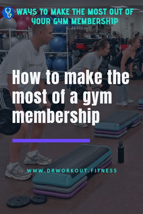 How To Make The Most Of A Gym Membership