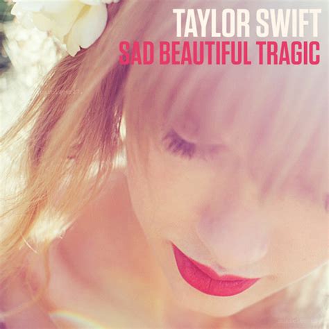 Sad Beautiful Tragic Taylor Swift Wiki