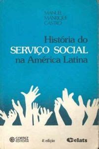 Hist Ria Do Servi O Social Na Am Rica Latina Pdf