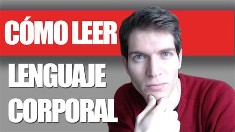 cómo leer el lenguaje corporal youtube